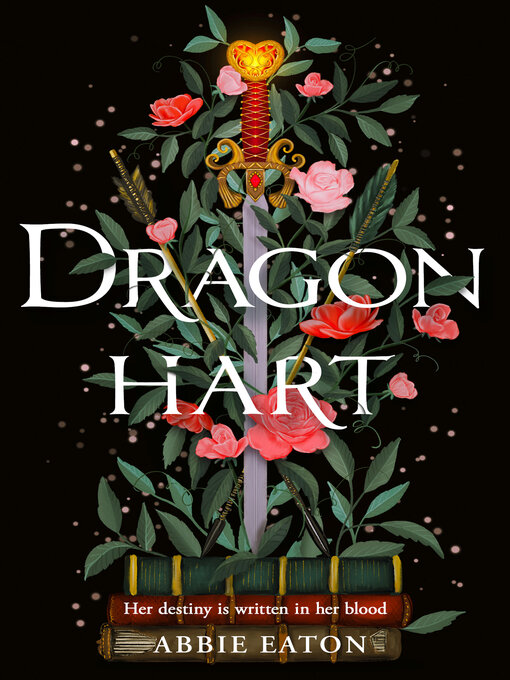 Title details for Dragonhart by Abbie Eaton - Wait list